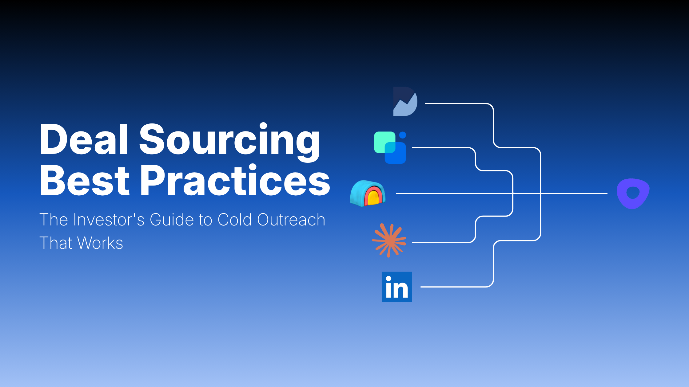 Deal Sourcing Best Practices: Cold Email Guide for Investors